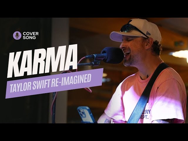 Karma by Taylor Swift - COVER SONG by Drivin' & Vibin'
