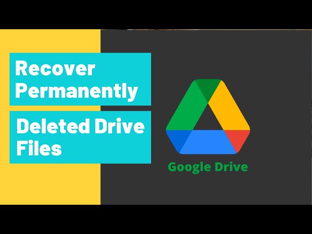 How to Recover Google Drive Permanently Deleted Files Easily |