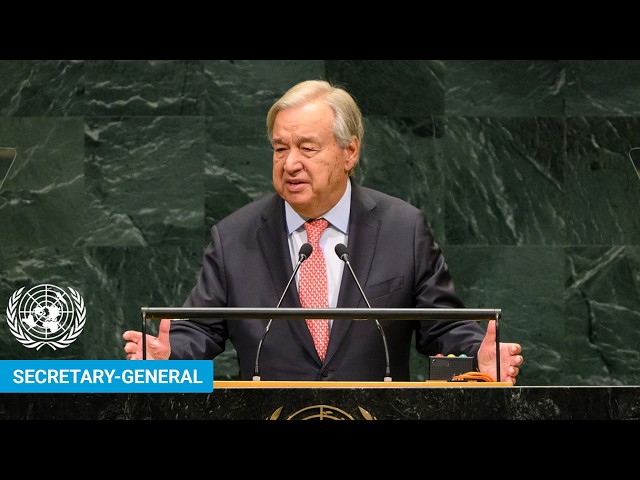 🇺🇳 UN Secretary-General Addresses United Nations General Debate, 81st Session | #UNGA
