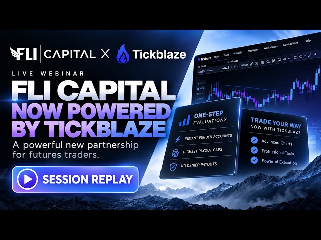 FLI Capital x Tickblaze: A New Futures Prop Trading Partnership