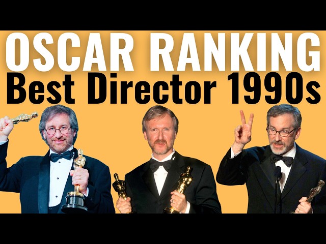 Best Director Oscar Wins of the 1990s RANKED!