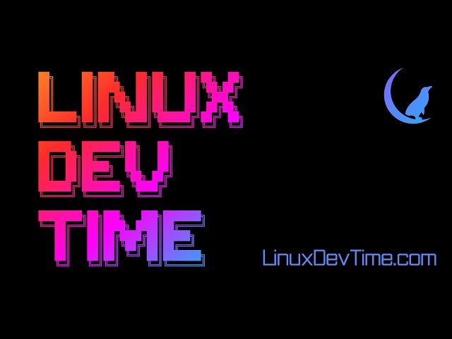 Linux Dev Time – Episode 157