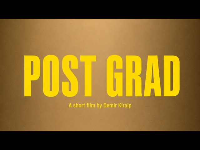 Post Grad(2026)- debut short film