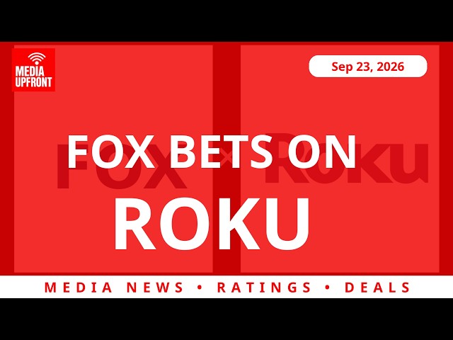 Fox's $22B Roku Gamble, Disney Shakes Up Merch | Media Upfront