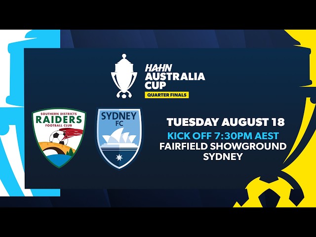 SD Raiders v Sydney FC | Hahn Australia Cup Quarter Finals