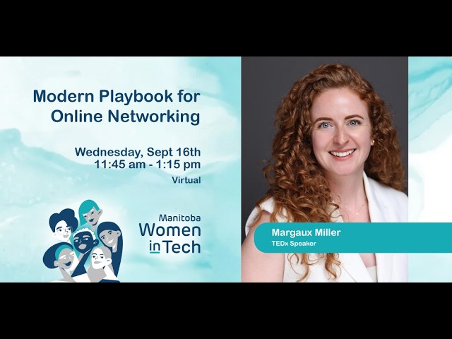 Manitoba Women in Tech | The Modern Playbook for Online Networking