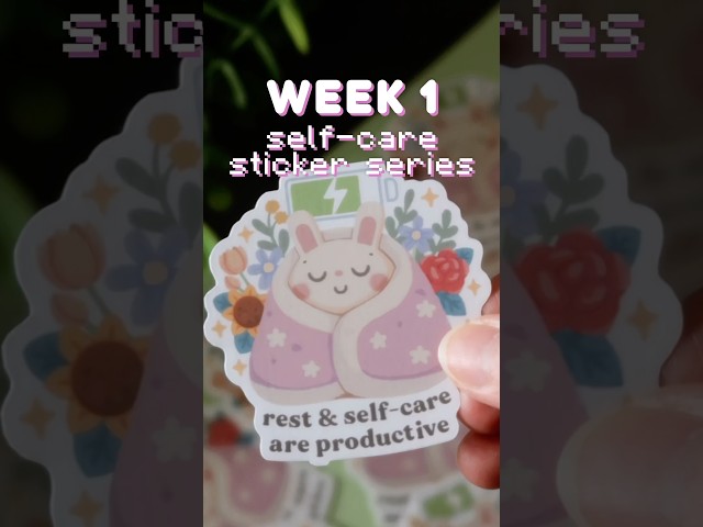 🌷 Week 1: Self-Care Stickers 🌷