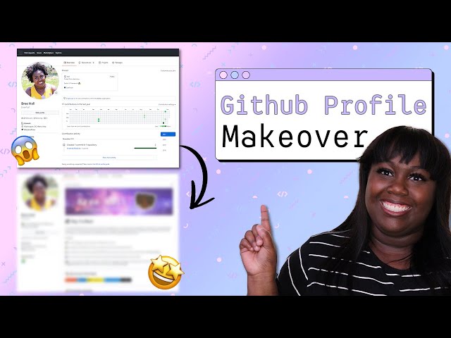 My GitHub Profile Makeover | GitHub Profile Readme