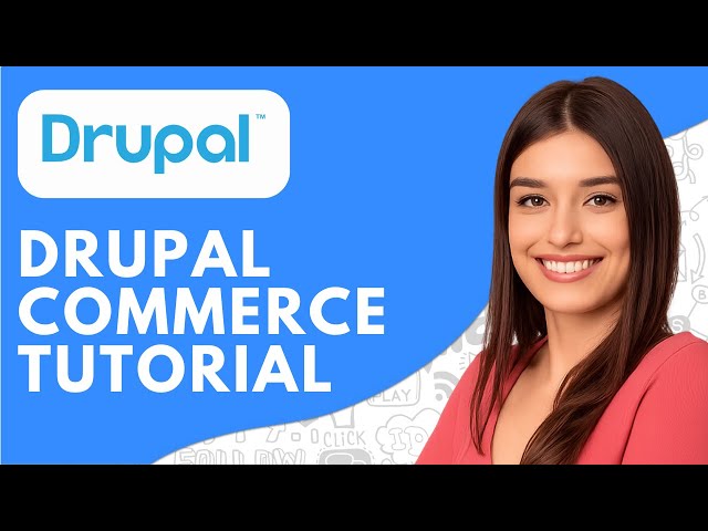 How to Use Drupal Commerce (2026) Drupal Commerce Tutorial