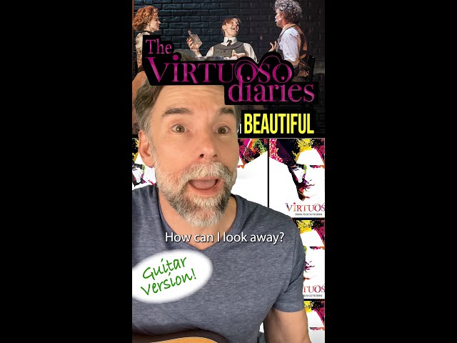 The Virtuoso Diaries - Beautiful - Falling in Love in a Song
