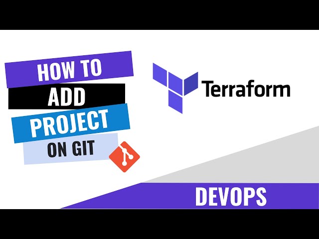 HOW TO ADD TERRAFORM PROJECT ON GIT