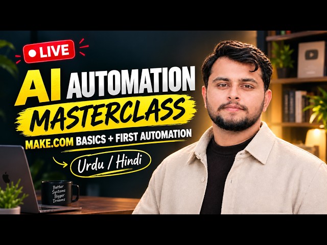 FREE AI Automation Course 🚀 | Make.com Basics + Build Your First Automation | Urdu/Hindi LIVE