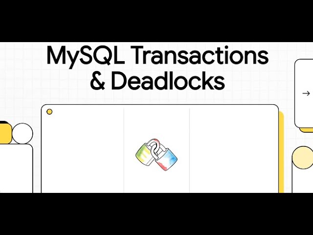MySQL Transactions, Locking, and Deadlocks Explained