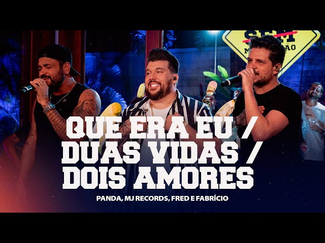 Panda, Fred e Fabricio - Que era eu/Duas vidas/Dois amores  [ DVD Panda  Sem Moderação ]