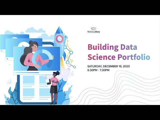 How to build a Data Science portfolio I I Data Science Bootcamp I WeCloudData