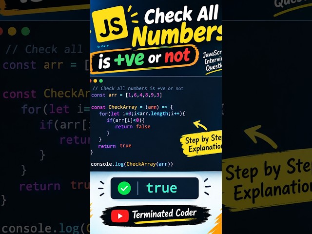 JavaScript Interview Question: Check All Numbers are Positive or Not | JS Array Logic