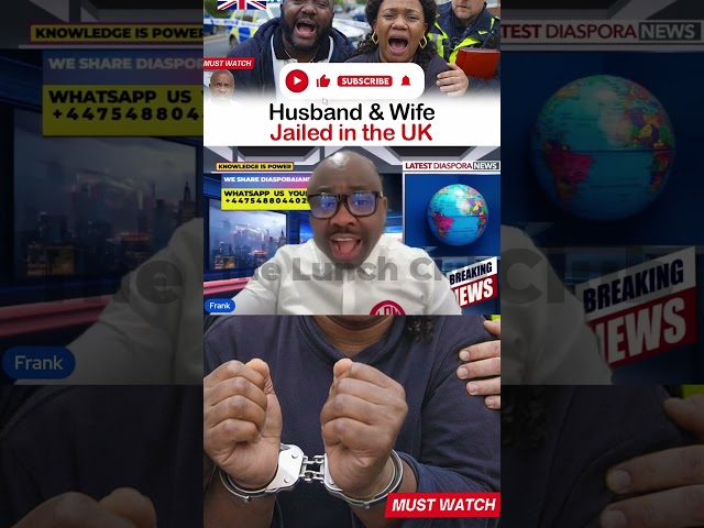 Nigerian Husband & Wife Jailed in UK!