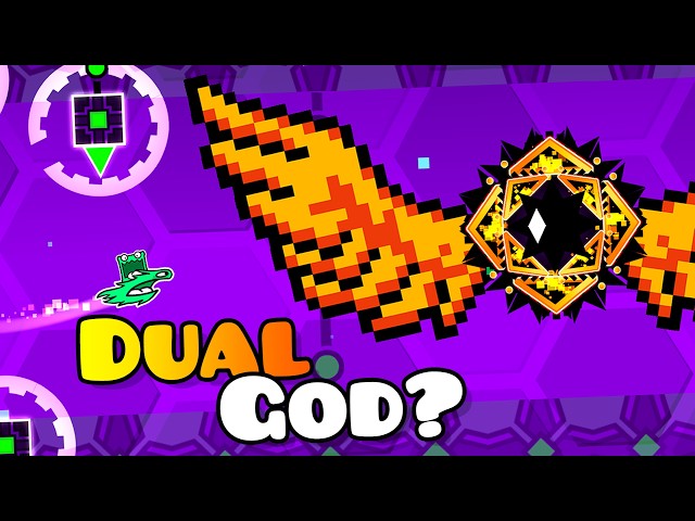 Dual God? | Geometry dash 2.2