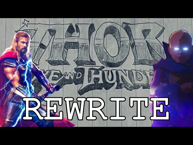 English Teacher Rewrites "Thor: Love and Thunder"
