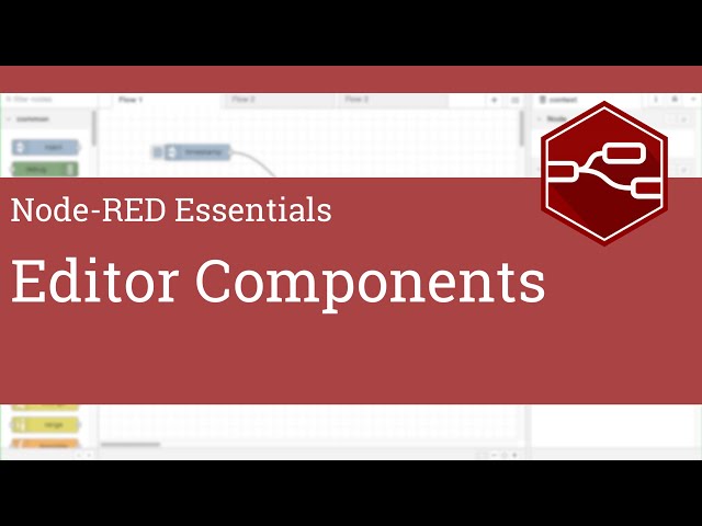 Editor Components - Node-RED Essentials