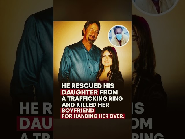 Father Allegedly Rescued His Daughter From a Trafficking Ring — Then Killed Her Boyfriend