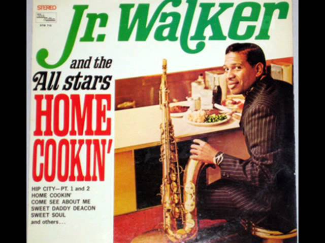 Jr. Walker & The All Stars - Home Cookin'