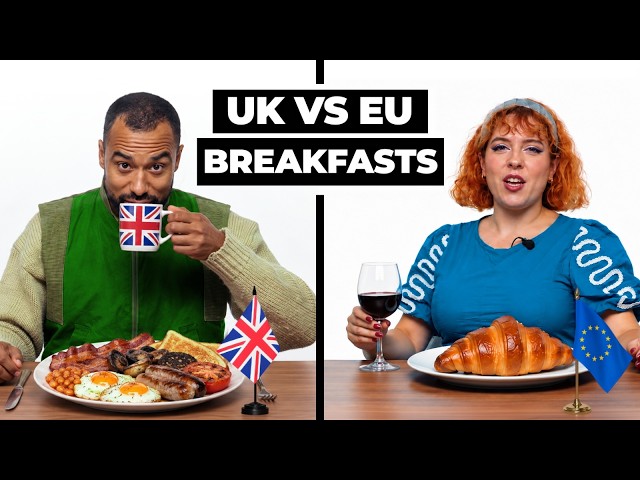 UK vs Europe: Trying Each Other's Breakfasts