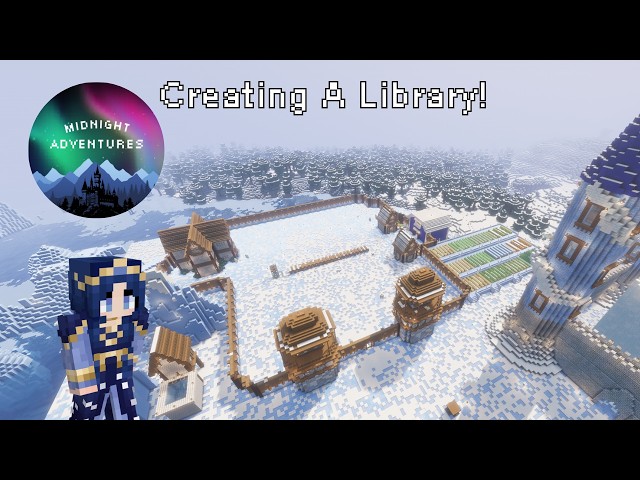 Midnight Adventures | Building A Library! | Ep  20