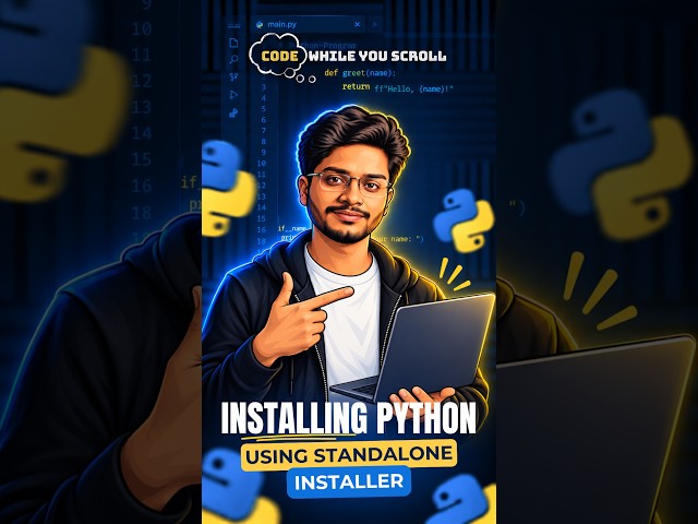 Installing Python on Windows Using the Standalone Installer | Python Tutorial - Part 1