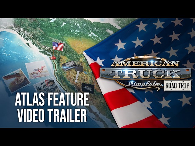 ATS Road Trip: Atlas Feature Video Trailer