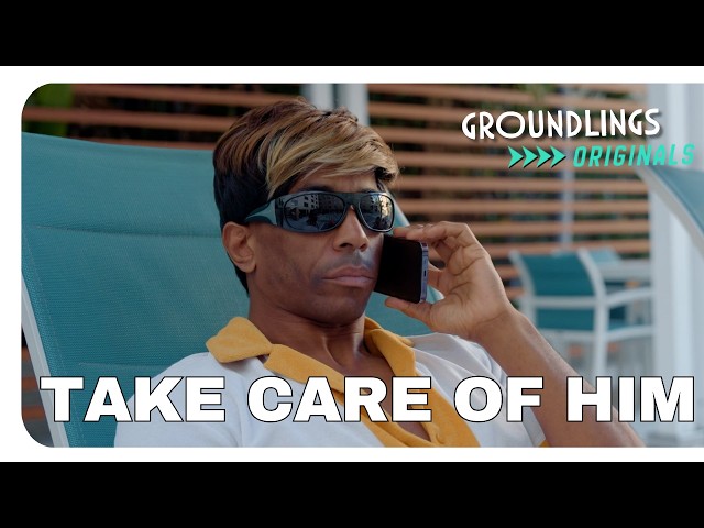 Take Care Of Him - Groundlings Originals