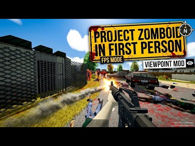 Project Viewpoint: First Person Project Zomboid