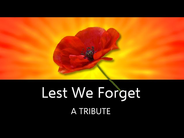 "We Will Remember Them" \\ ANZAC Day Tribute by Nathan Glenn