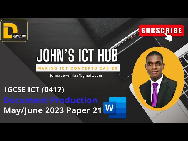 Document Production || IGCSE ICT MAY/JUNE 2023 PAPER 21