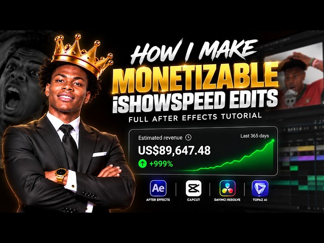 How to Make MONEY With IShowSpeed Edits | Full After Effects Tutorial