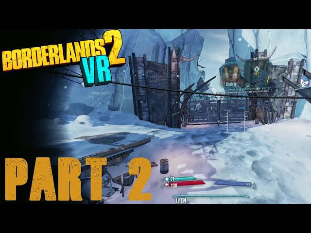 Lets Play Borderlands 2 VR #002 Weiter geht das Abenteuer auf Pandora in vr