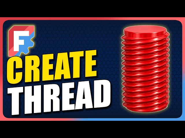 How to Create a Thread in FreeCAD