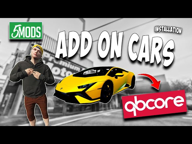 How to add an ADD ON CAR FROM GTA 5 MODS in qbcore fivem server / vehicleshop