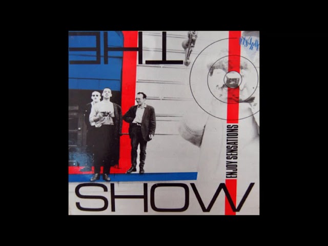 The Show  - Enjoy Sensations 12''(1988)(Goth Rock)(New Wave)(Dark Wave)(Post-Punk)(Min Synth)