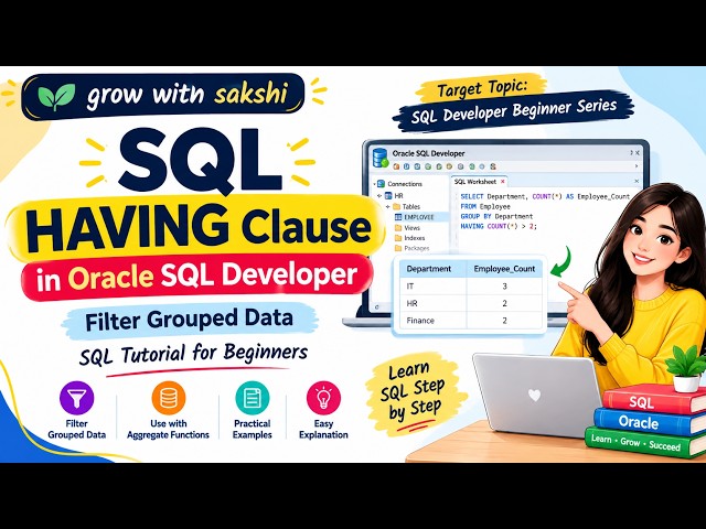 SQL  HAVING Clause in Oracle SQL Developer | Aggregate Functions | SQL Tutorial for Beginners