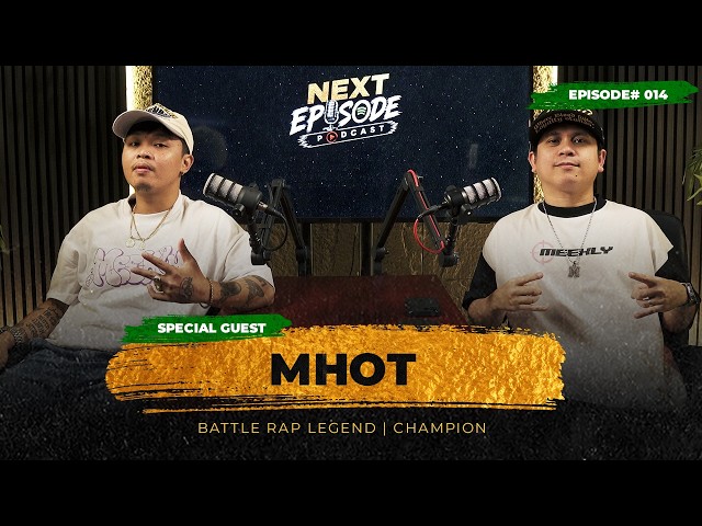 Next Episode Podcast #14 | Mhot