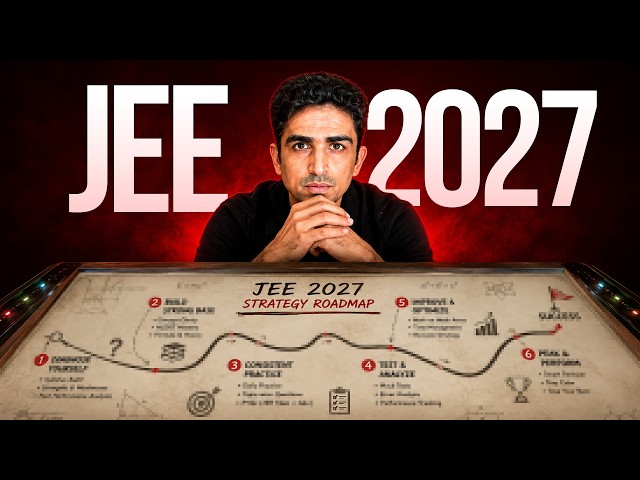 JEE 2027 Strategy: Next 5 Months