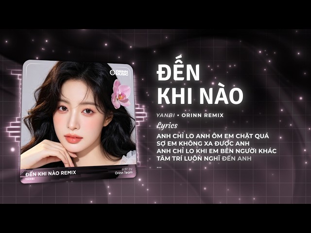 Đến Khi Nào (Remix House) - Yanbi x GUANG x Orinn | Nhạc Remix Hot TikTok 2026