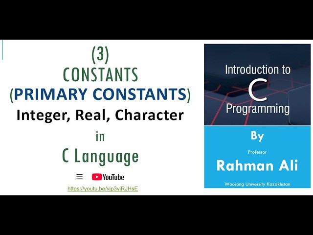 W2L5: Constants and Their Types in C Programming | const Keyword | #define
