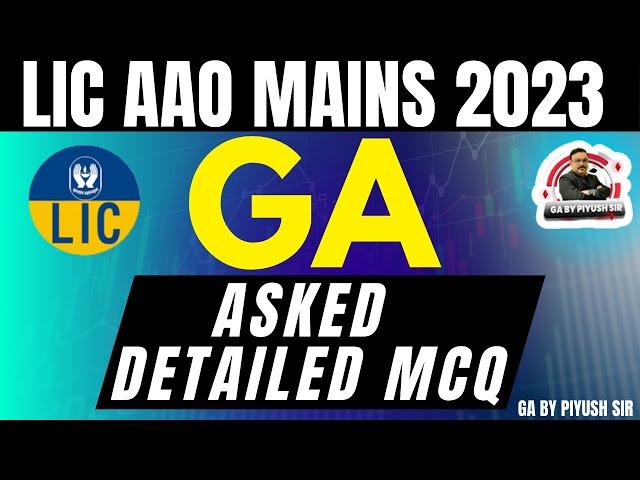 General Awareness Questions Asked in LIC AAO MAINS 2023 | LIC AAO MAINS GA QUESTIONS ASKED LIC AAO