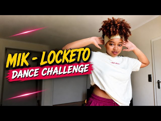 MIK - LOKETO (DANCE CHALLENGE)
