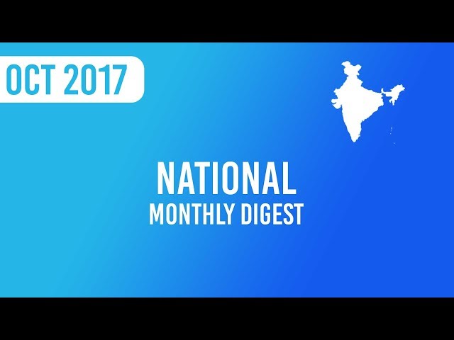 Monthly Digest - National Current Affairs November 2017