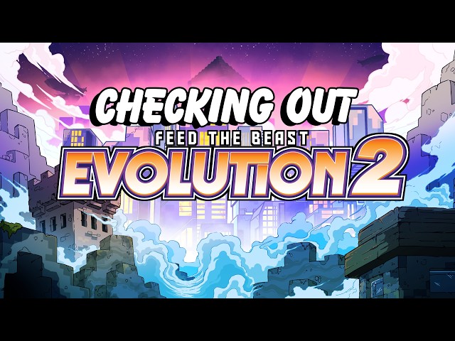 Checking Out FTB Evolution 2 Feed the Beast Minecraft Mod Pack
