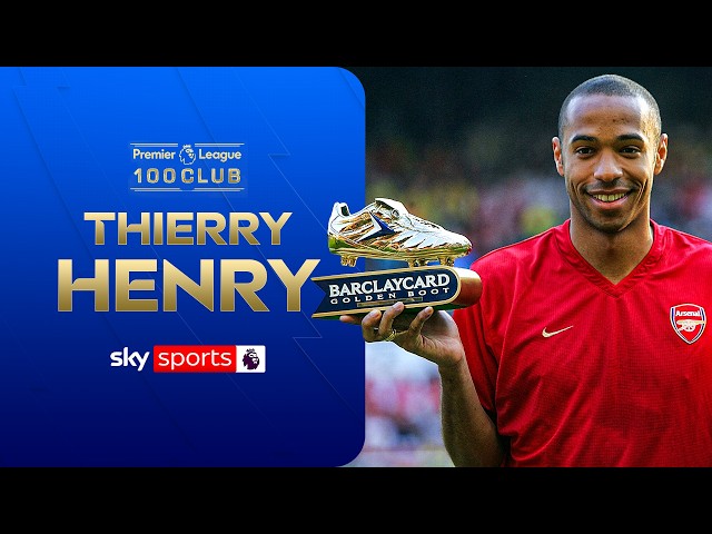Thierry Henry | Premier League 100 club