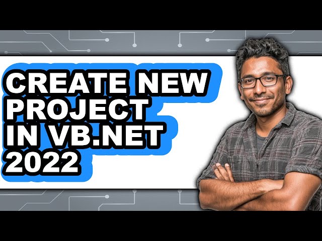 How to Create New Project in Vb.net 2022 (easy Method)